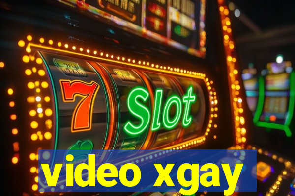 video xgay